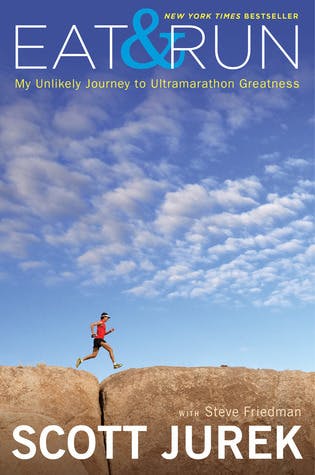 Eat & Run: My Unlikely Journey to Ultramarathon Greatness cover